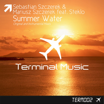 Sebastian Szczerek & Mariusz Szczerek feat. Steklo - Summer Water