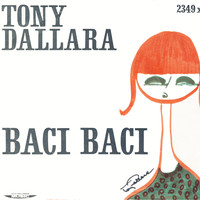 Tony Dallara - Baci baci