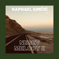 Raphael Simčič - Negev Melody II