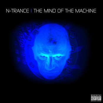 N-Trance - The Mind Of The Machine
