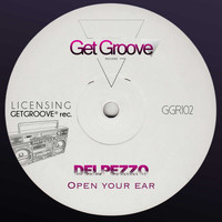 Delpezzo - Open Your Ear