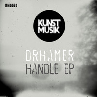 Drhamer - Handle EP