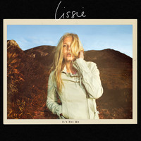 Lissie - It's Not Me