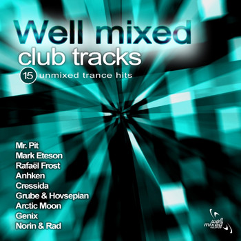 Various Artists - Well Mixed Club Tracks