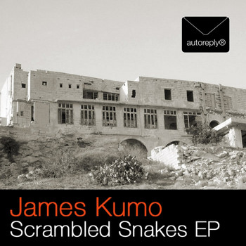 James Kumo - Scrambled Snakes EP