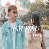 Vans - Em Đâu (Explicit)