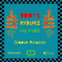 Groove Assassin - Roots Rydims Culture