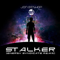 Jon Bishop - Stalker (Energy Syndicate Remix)