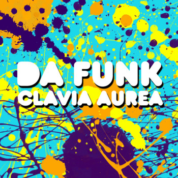 Da Funk - Clavia Aurea