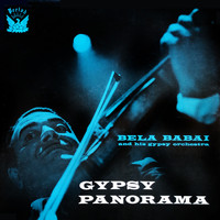 Bela Babai And His Orchestra - Gypsy Panorama
