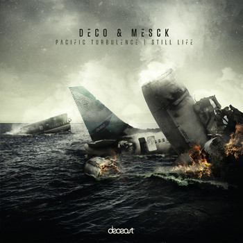 Matt Deco, Mesck - Pacific Turbulence / Still Life