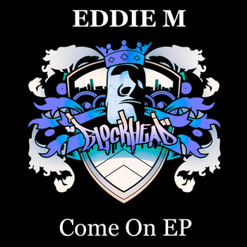 Eddie M - Come On