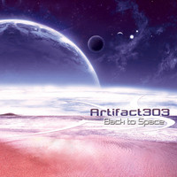 Artifact303 - Back To Space