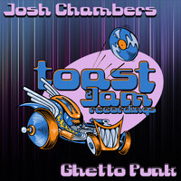 Josh Chambers - Ghetto Punk