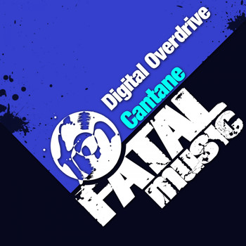 Digital Overdrive - Cantane