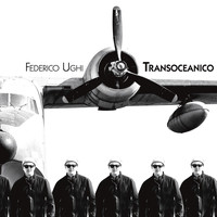Federico Ughi featuring Rachel Musson - Transoceanico