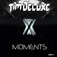 Tim Deluxe - Moments