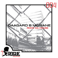 Daagard & Morane - Rock Da House