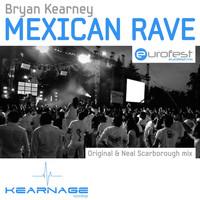 Bryan Kearney - Mexican Rave
