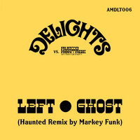 Left - Ghost (Haunted Remix)