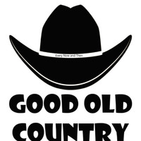 Good Old Country - Every Now and Then