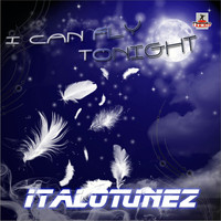 Italotunez - I Can Fly Tonight