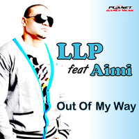 Llp Feat Aimi - Out Of My Way