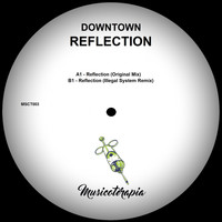 Downtown - Reflection