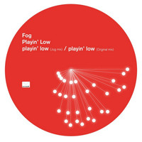 Fog - Playin' Low