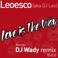 Leoesco - Love Is The Way