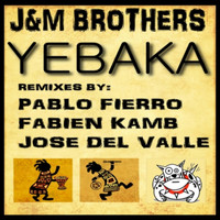 J&M Brothers - Yebaka EP