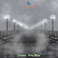Linipon - Dirty Alleys