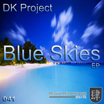 DK Project - Blues Skies EP