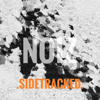 Noiz - Sidetracked