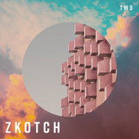 Zkotch - Two