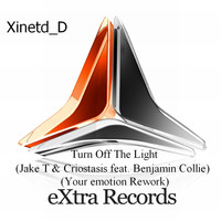 Xinetd_D - Turn Off The Light (Your Emotion Rework)