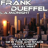 Frank Dueffel - L.A. Midnight