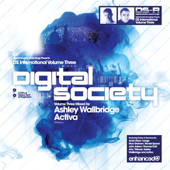 Various Artists - Digital Society International, Volume Three - Mixed by Ashley Wallbridge & Activa