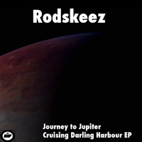 Rodskeez - Journey to Jupiter / Cruising Darling Harbour