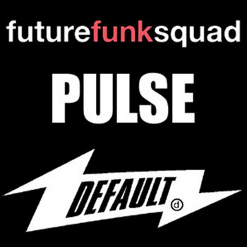 Future Funk Squad - Pulse