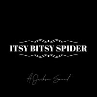 A Jackson Sound - Itsy Bitsy Spider