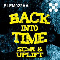 Uplift & Sc@r - Back Into Time
