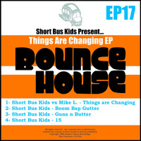 Short Bus Kids - Things Are Changing EP