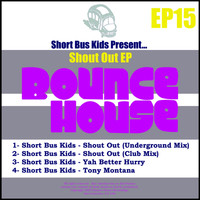Short Bus Kids - Shout Out EP