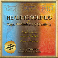 Yuval Ron featuring Jai Uttal - Healing Sounds For Yoga, Mindfulness & Creativity