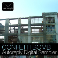 Confetti Bomb - Autoreply Digital Sampler