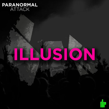 Paranormal Attack - Illusion (2003)