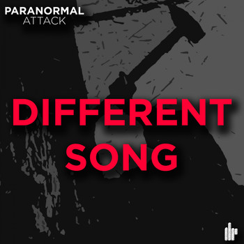 Paranormal Attack - Different Song