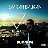 Emrah Balkan - Sunrise