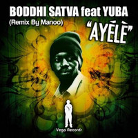 Boddhi Satva Feat. Yuba - Ayele